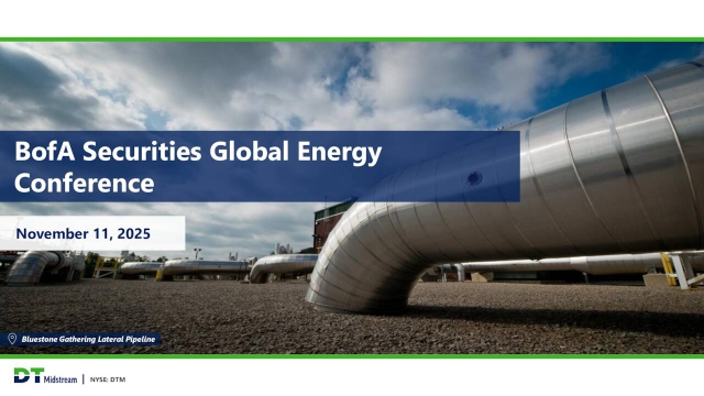 DT Midstream, Inc. (DTM) Presents at Bank of America Global Energy ...
