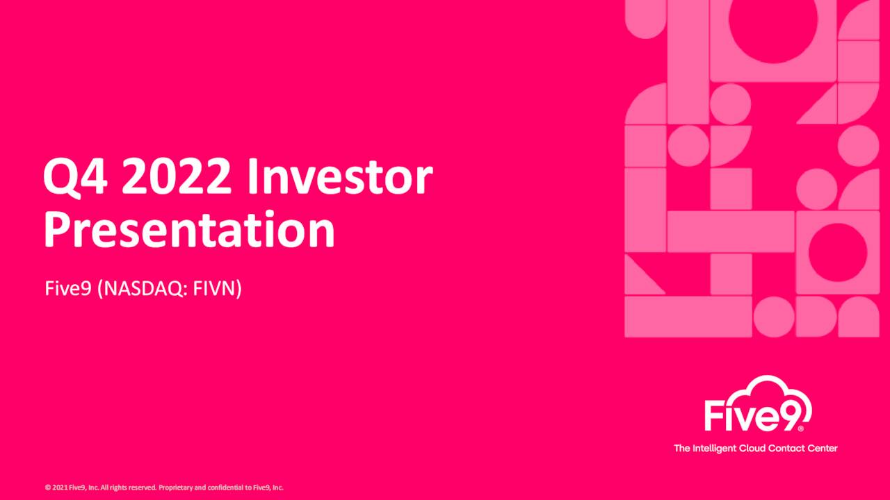 five9-inc-2022-q4-results-earnings-call-presentation-nasdaq-fivn