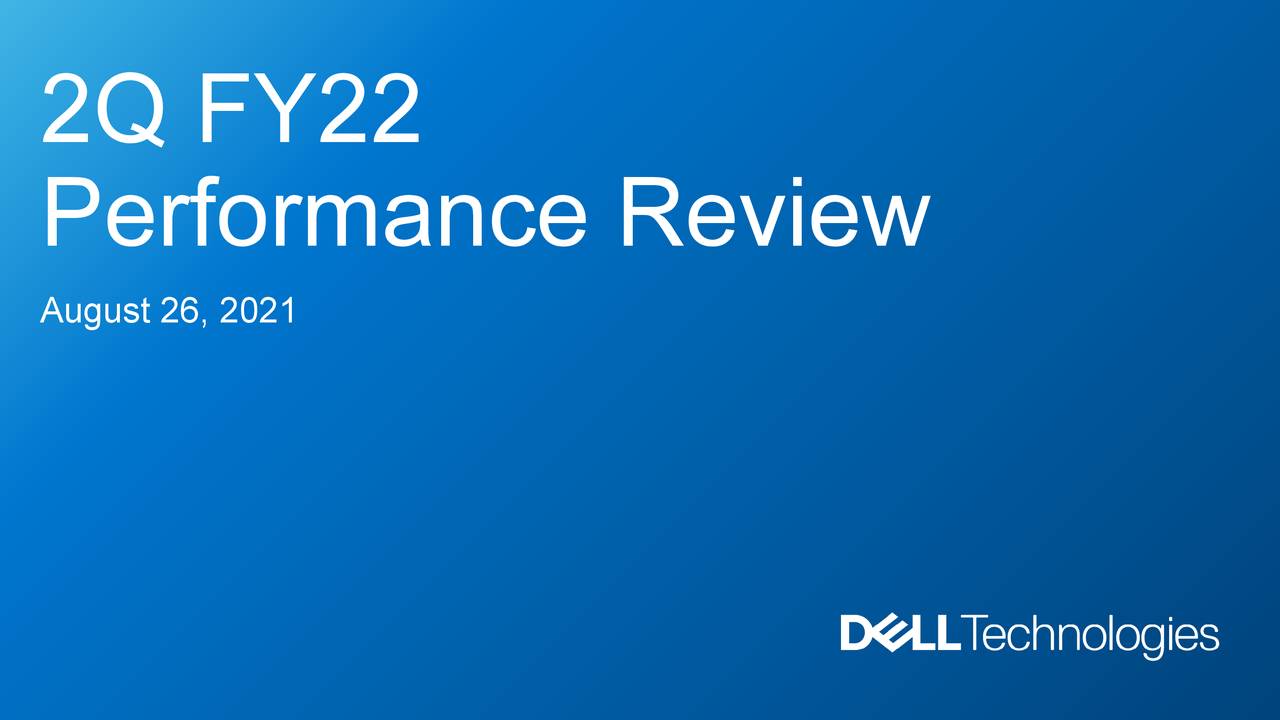 Dell Technologies Inc. 2022 Q2 Results Earnings Call Presentation