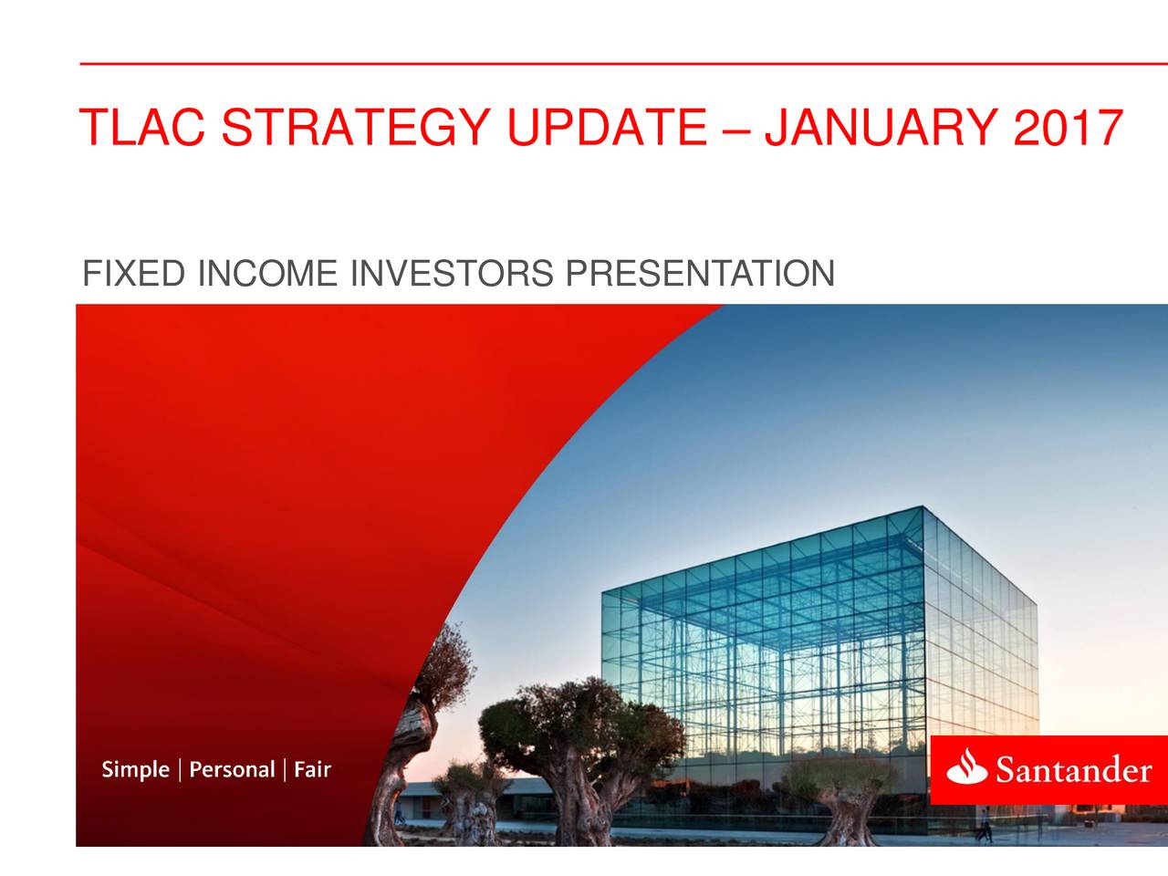 Santander (SAN) TLAC Strategy Update - Slideshow (NYSE:SAN) | Seeking Alpha