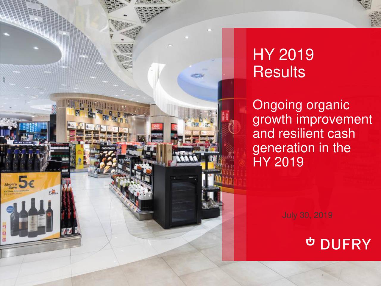 Dufry AG 2019 Q2 Results Earnings Call Slides (OTCMKTSDUFRY