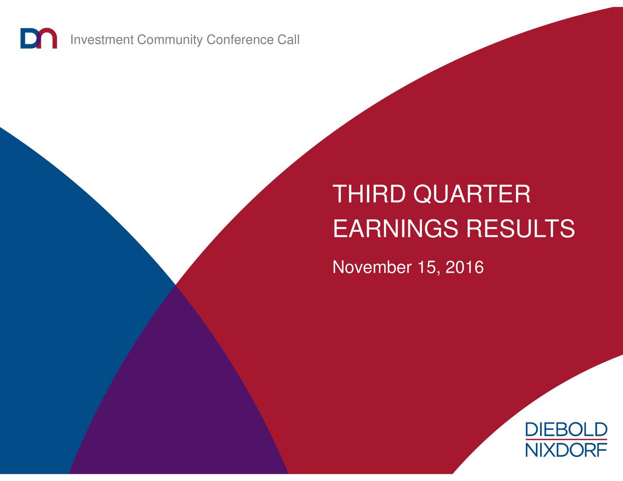 Diebold Inc. 2016 Q3 Results Earnings Call Slides (NYSEDBD) Seeking Alpha