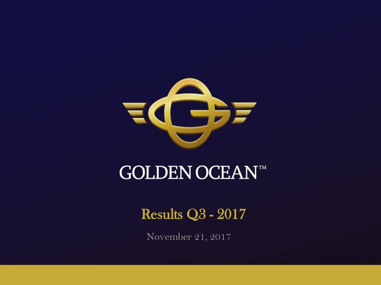 Golden Ocean Group Limited 2017 Q3 Results Earnings Call Slides
