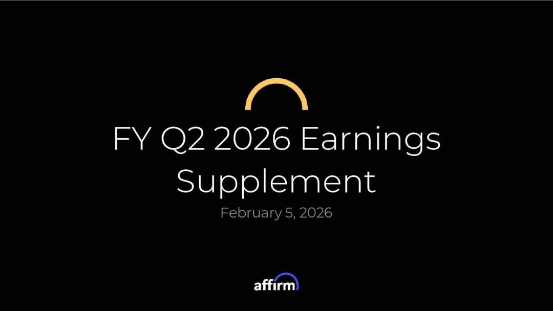 Affirm Holdings, Inc. 2026 Q2 - Results - Earnings Call Presentation ...