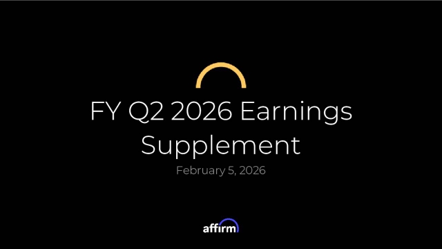 Affirm Holdings, Inc. 2026 Q2 - Results - Earnings Call Presentation ...