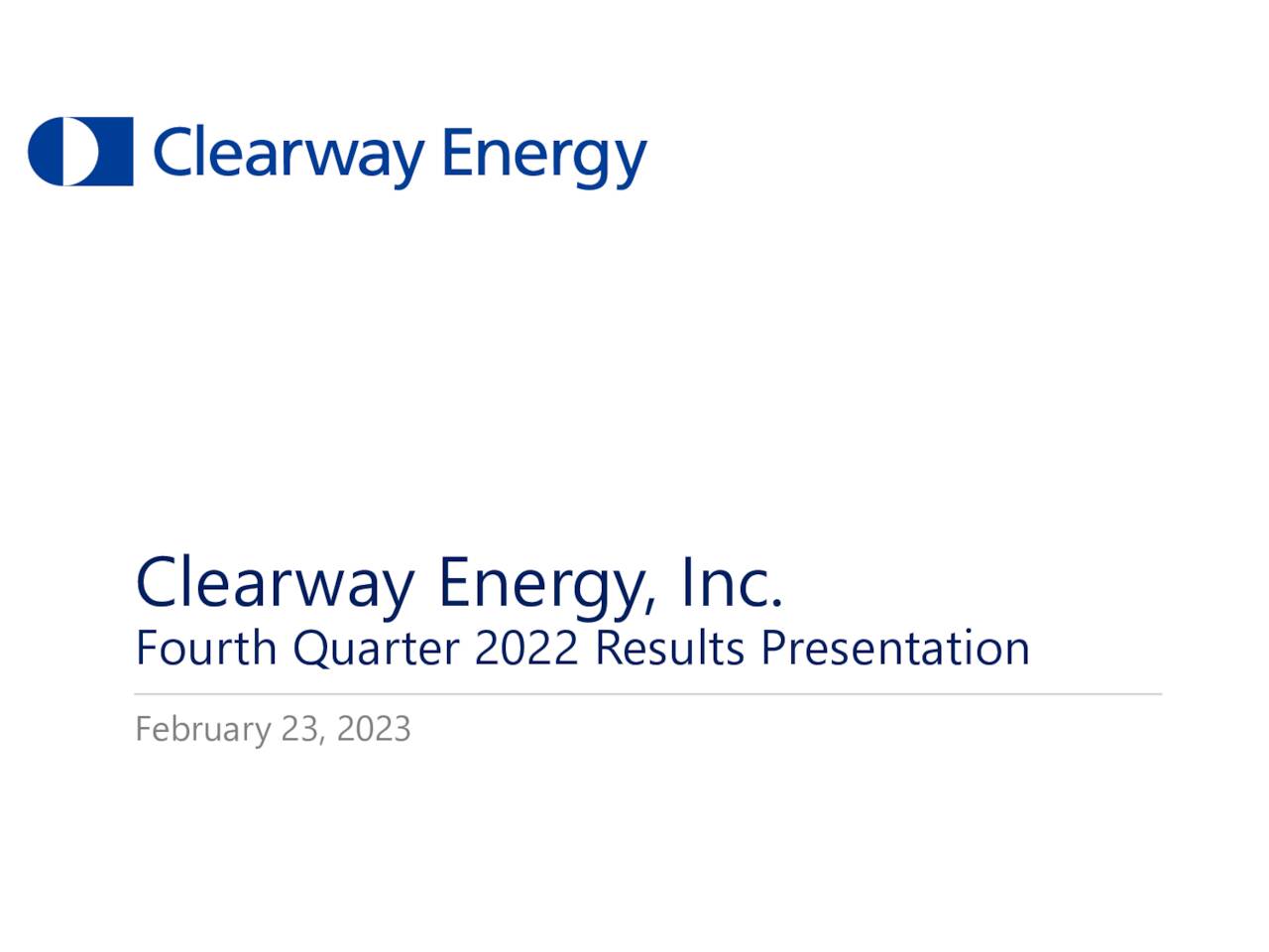 Clearway Energy, Inc. 2022 Q4 Results Earnings Call Presentation (NYSECWEN) Seeking Alpha