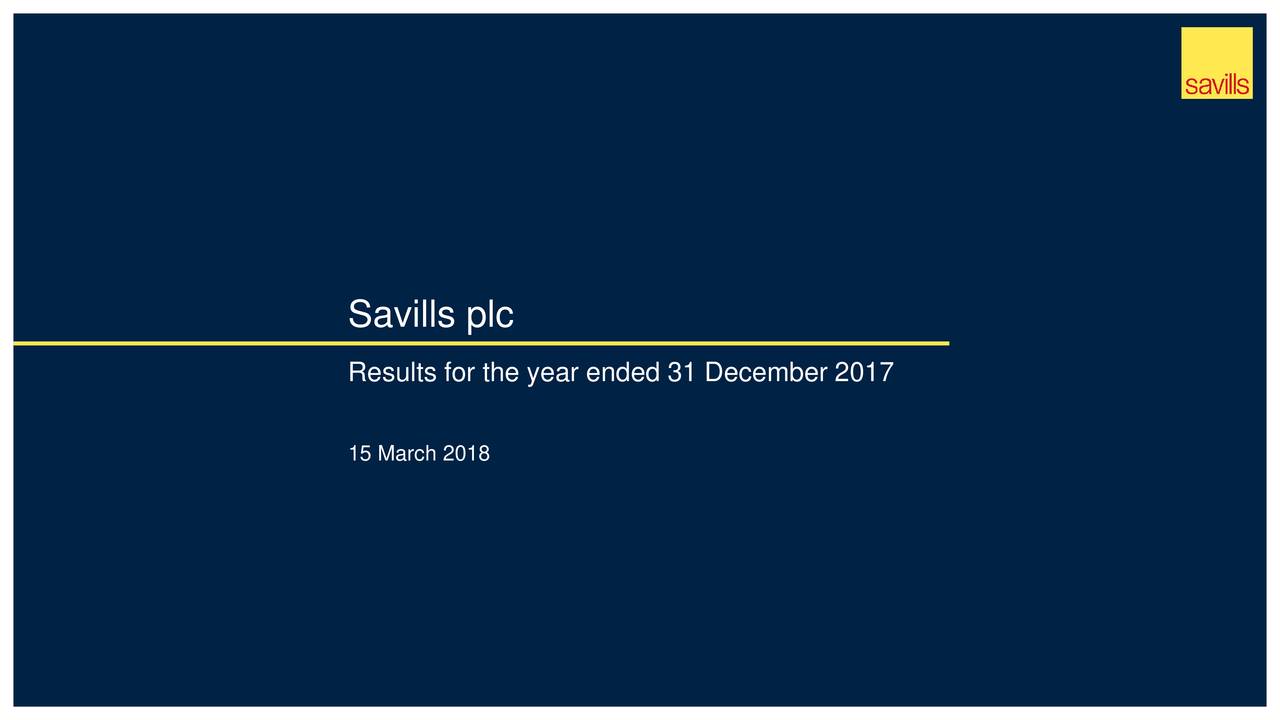 SAVILLS PLC ADR 2017 Q4 Results Earnings Call Slides (OTCMKTSSVLLY