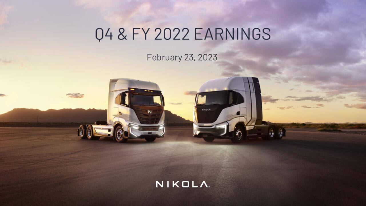 Nikola Corporation 2022 Q4 - Results - Earnings Call Presentation ...