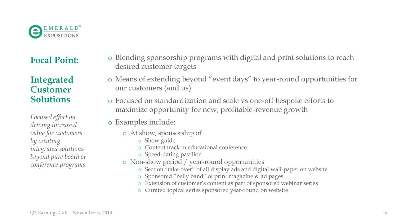 Focal Point:              o Blending sponsorship programs with digital and print solutions to reach