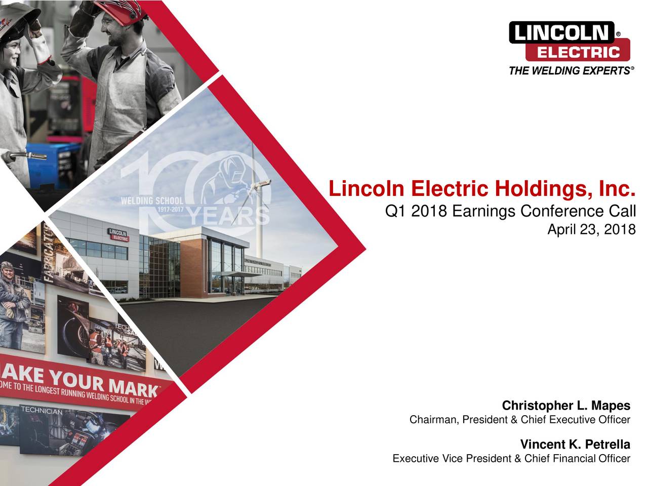 Lincoln Electric Holdings, Inc. 2018 Q1 Results Earnings Call