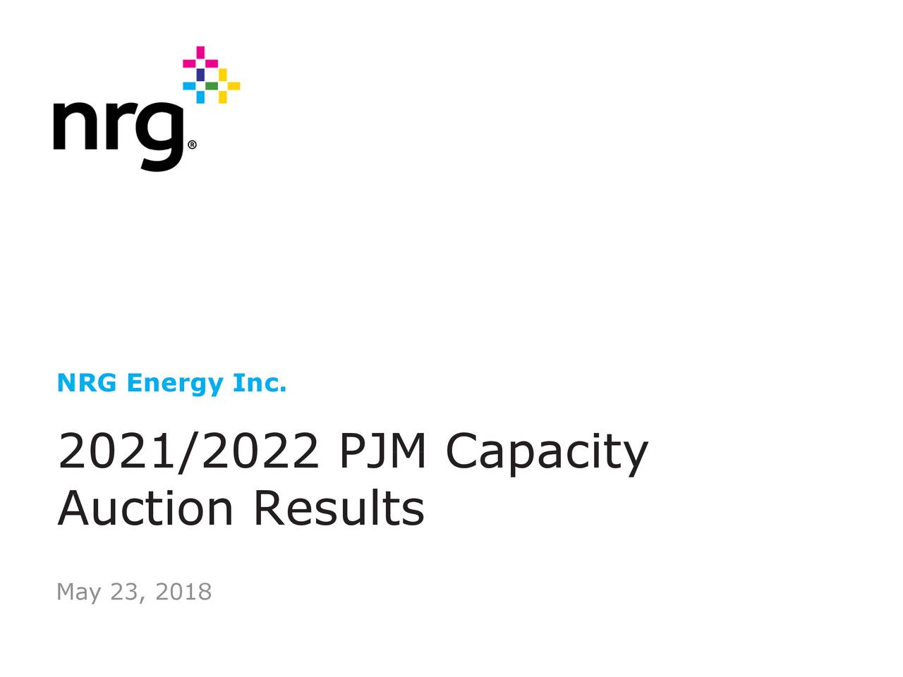 NRG Energy (NRG) 2021/2022 PJM Capacity Auction Results Slideshow