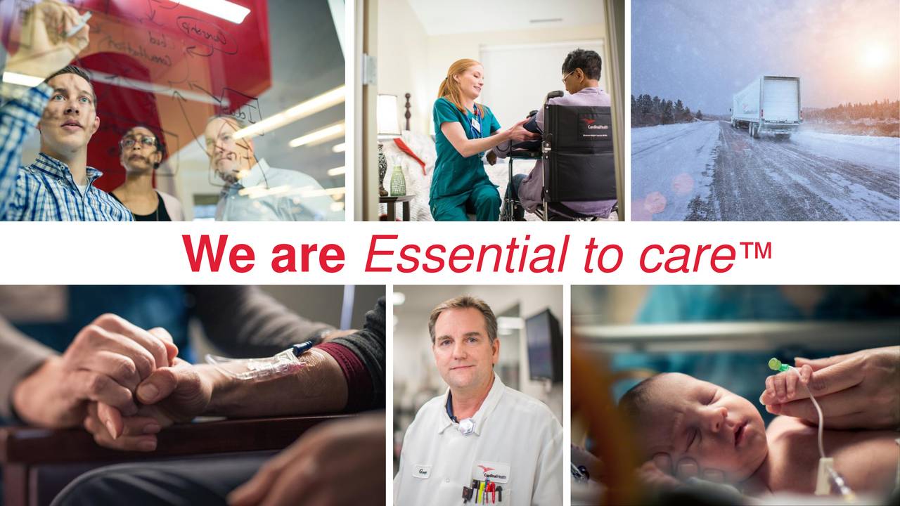 We are Essential to care       ™