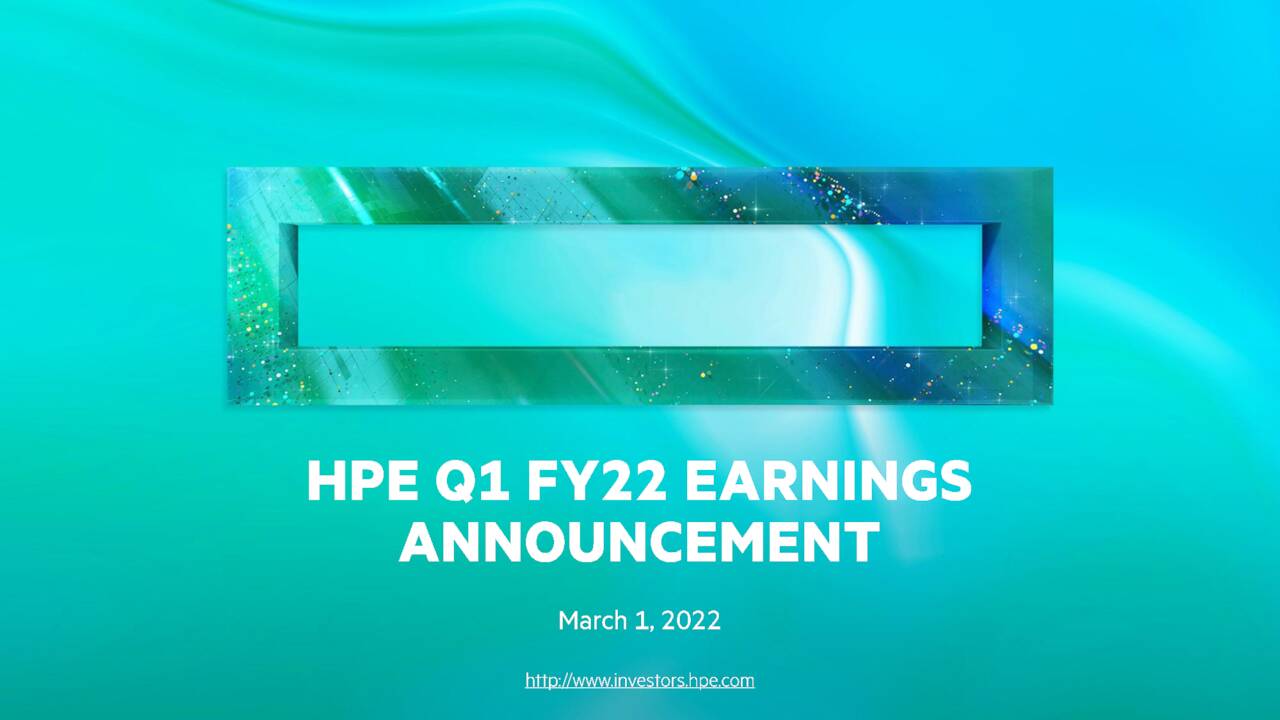 Hewlett Packard Enterprise Company 2022 Q1 Results Earnings Call