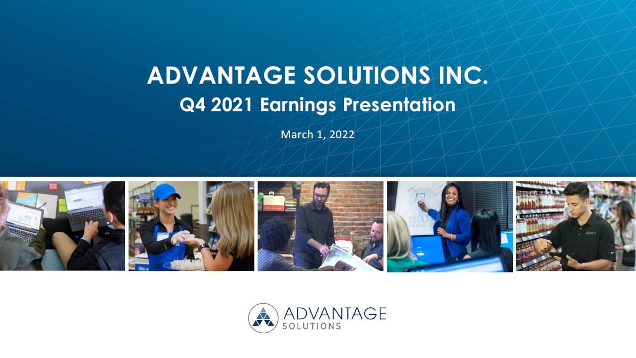 Advantage Solutions Inc. 2021 Q4 - Results - Earnings Call Presentation ...