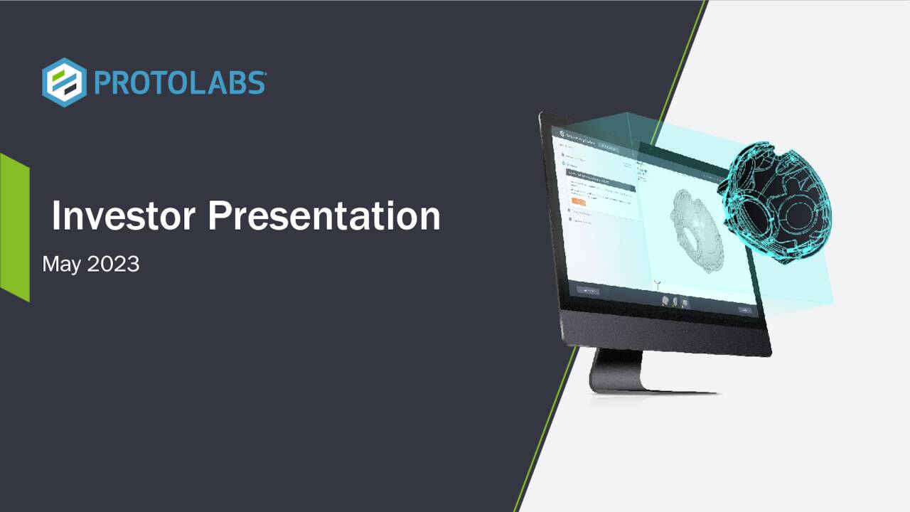Proto Labs, Inc. 2023 Q1 Results Earnings Call Presentation (NYSE