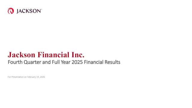 Jackson Financial Inc. 2025 Q4 - Results - Earnings Call Presentation ...