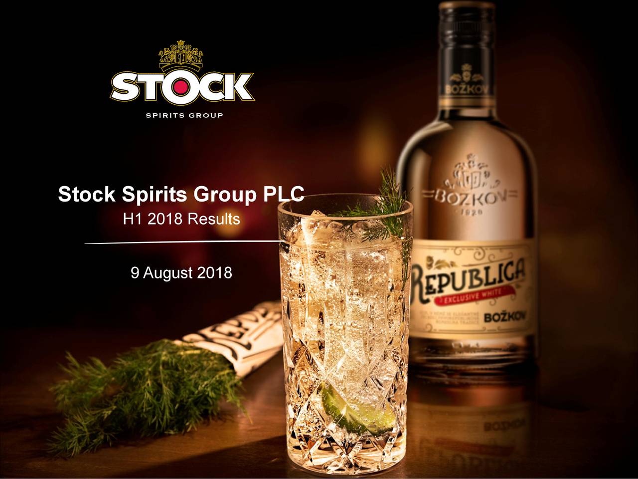 Stock Spirits Group PLC 2018 Q2 Results Earnings Call Slides