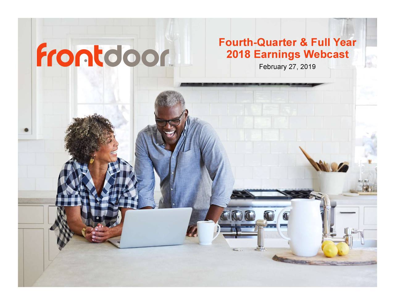 frontdoor, inc. 2018 Q4 Results Earnings Call Slides (NASDAQFTDR