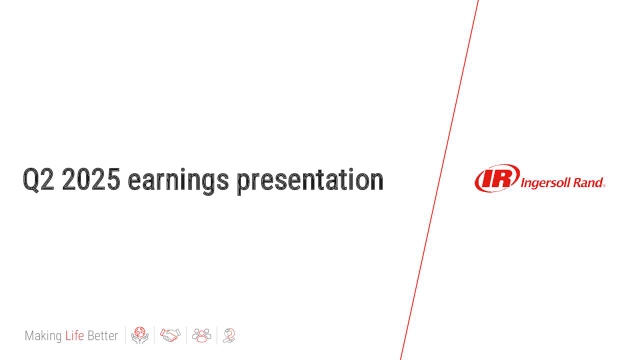 Ingersoll Rand Inc. 2025 Q2 - Results - Earnings Call Presentation ...