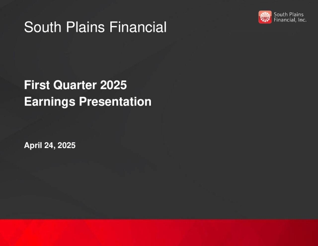 South Plains Financial, Inc. 2025 Q1 - Results - Earnings Call ...