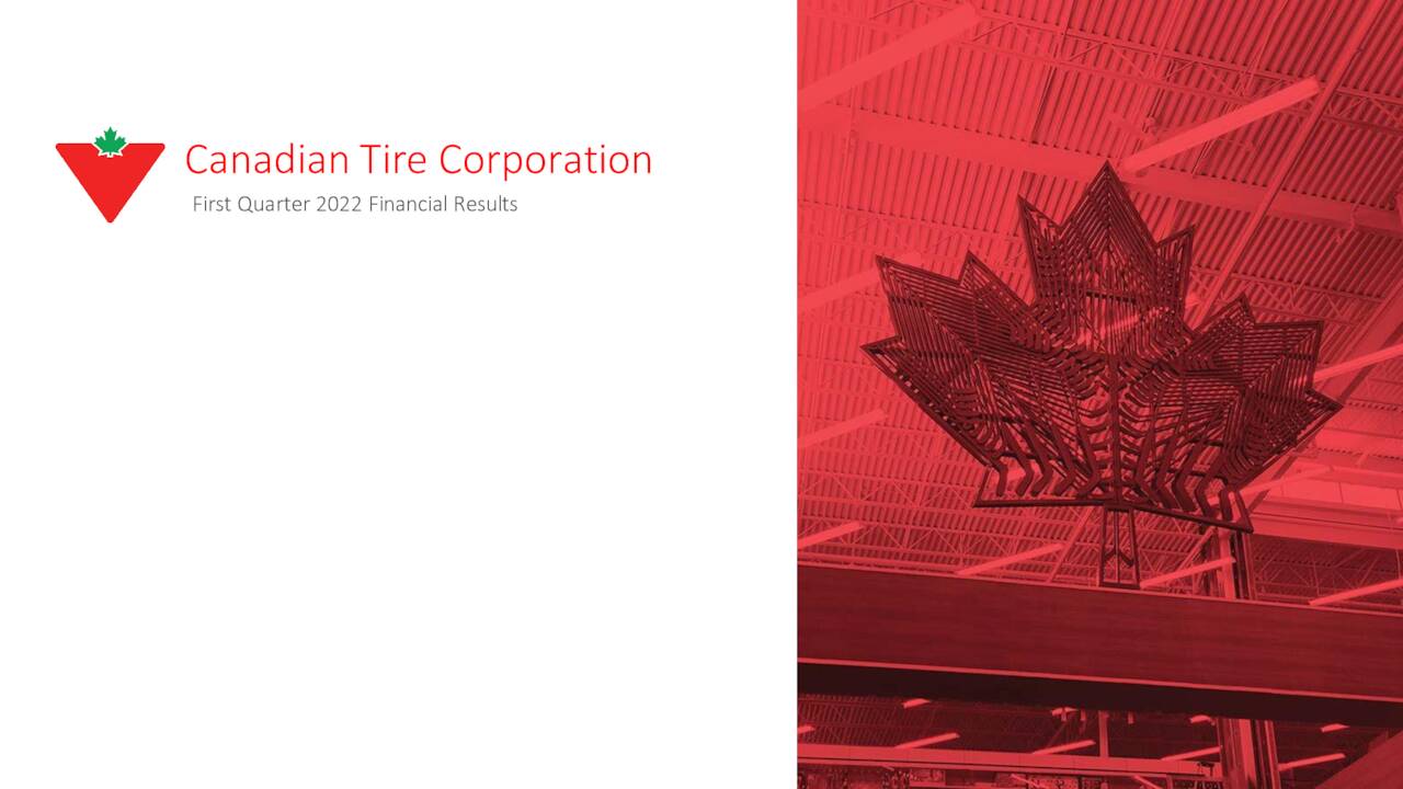 Canadian Tire Corporation, Limited 2022 Q1 Results Earnings Call