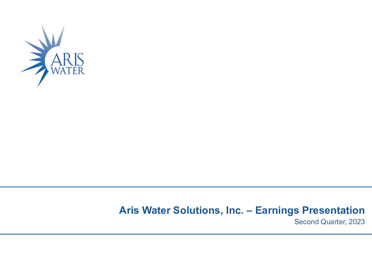 Aris Water Solutions, Inc. 2023 Q2 - Results - Earnings Call ...