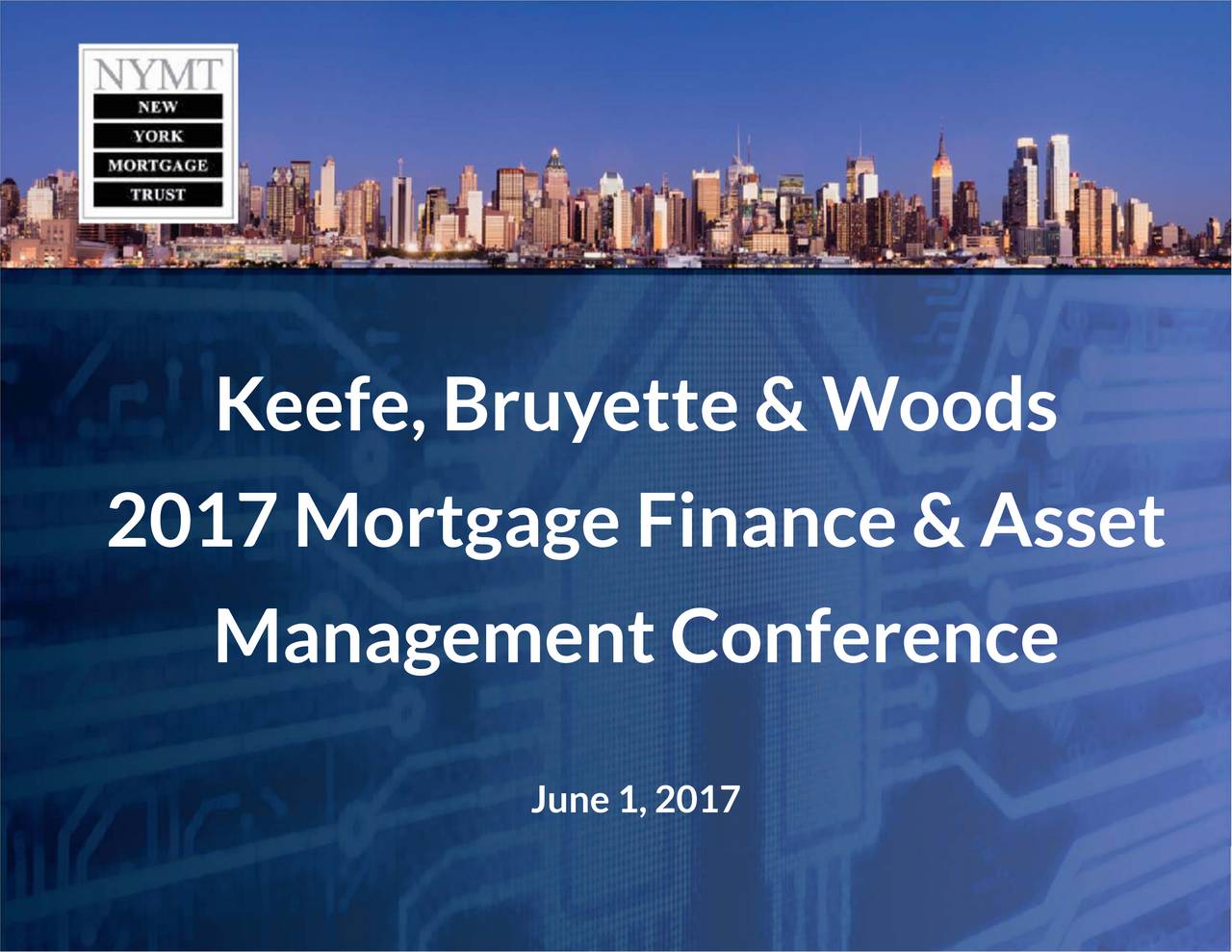 New York Mortgage Trust (NYMT) Presents At KBW Mortgage Finance & Asset ...