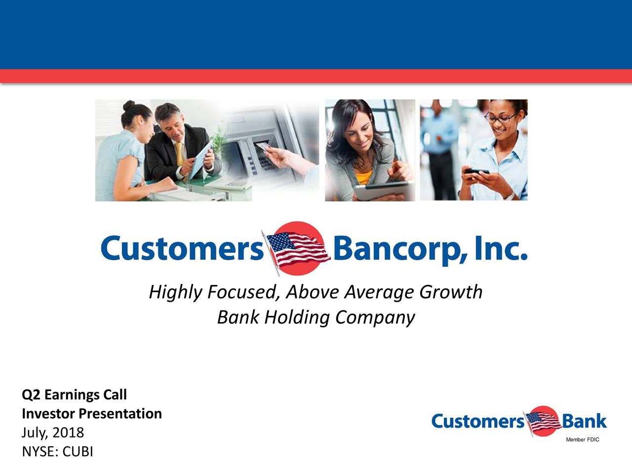 Customers Bancorp 2018 Q2 - Results - Earnings Call Slides (NYSE:CUBI ...