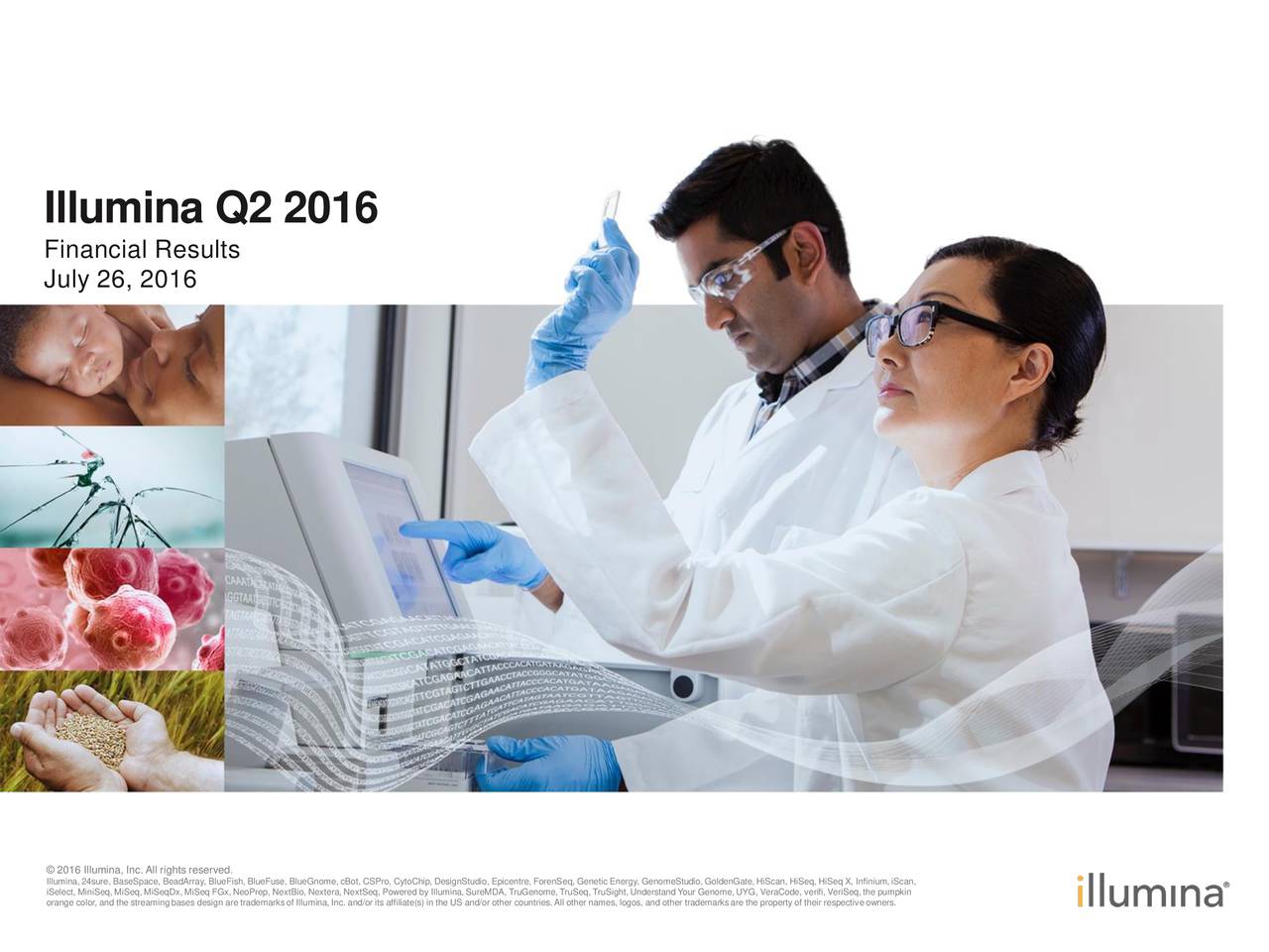 Illumina, Inc. 2016 Q2 Results Earnings Call Slides (NASDAQILMN