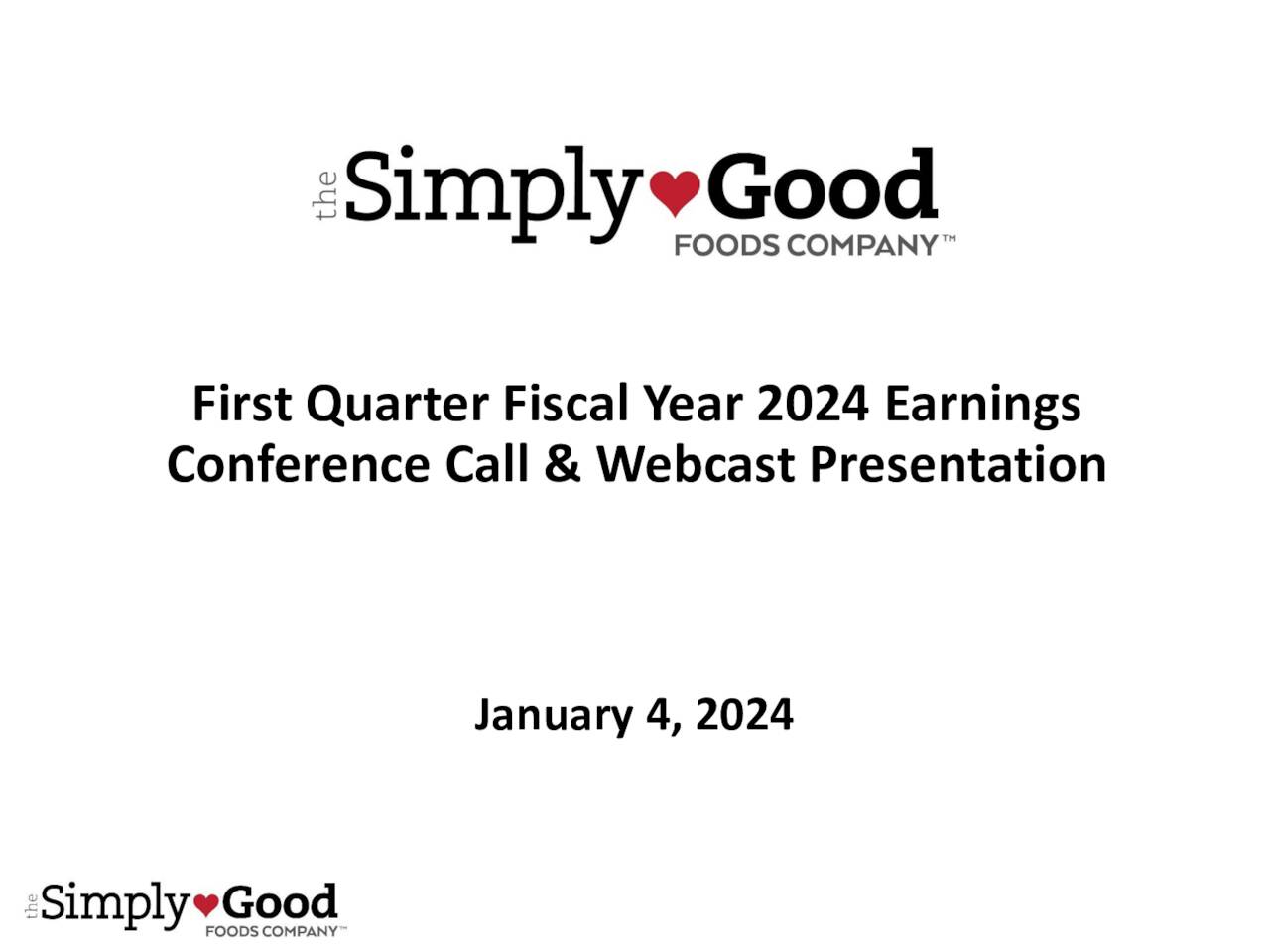 The Simply Good Foods Company 2024 Q1 Results Earnings Call