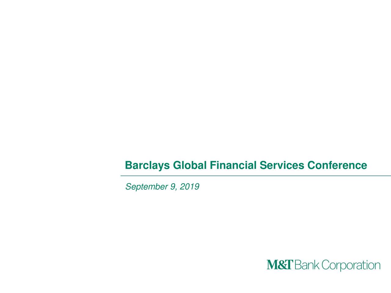 M&T Bank Corporation (MTB) Presents At Barclays Global Financial