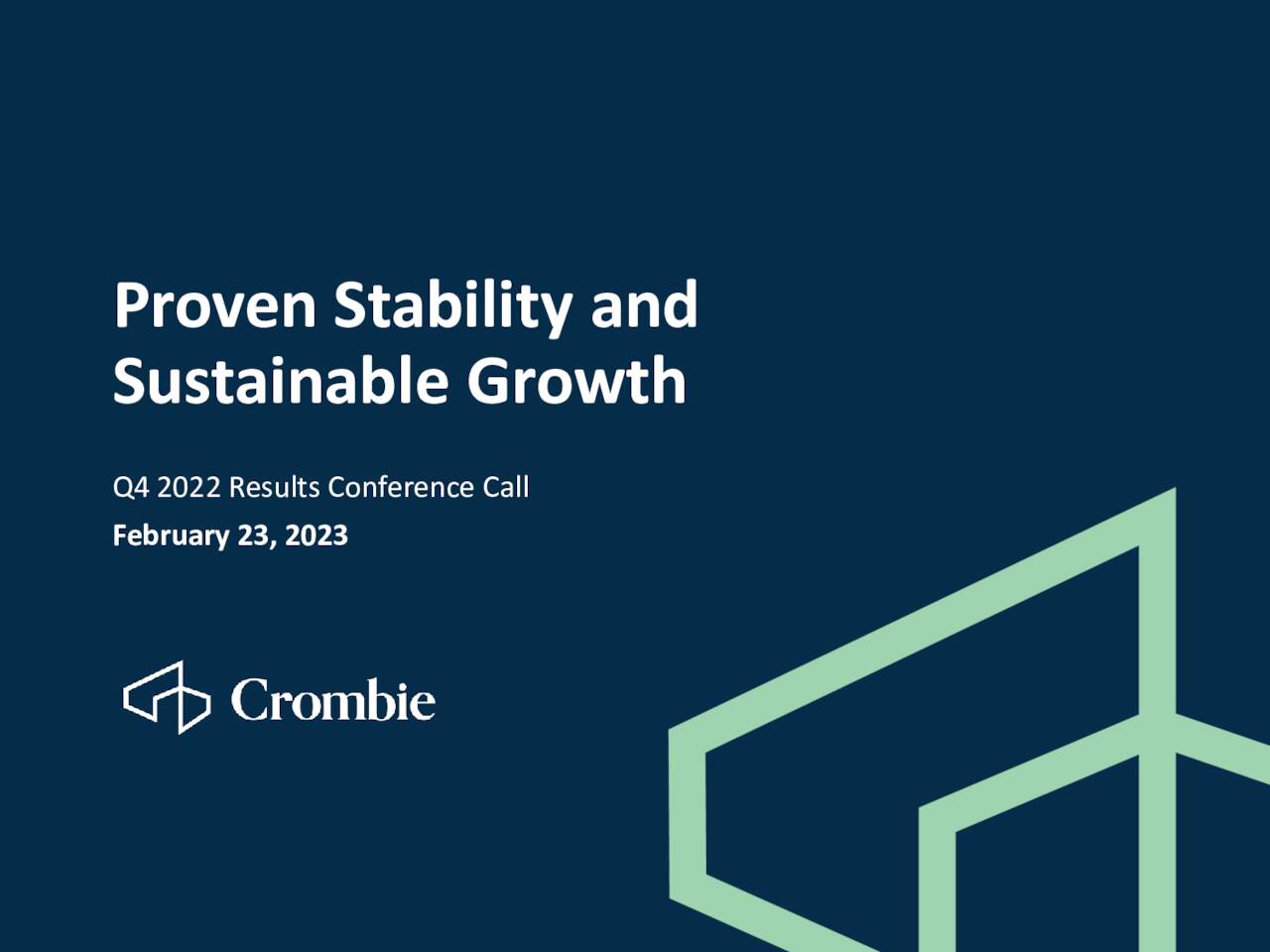 Proven Stability and