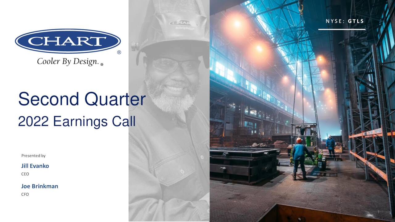 Chart Industries, Inc. 2022 Q2 - Results - Earnings Call Presentation