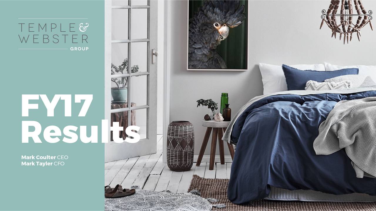 TEMPLE & WEBSTER GRP ORD 2017 Q4 Results Earnings Call Slides