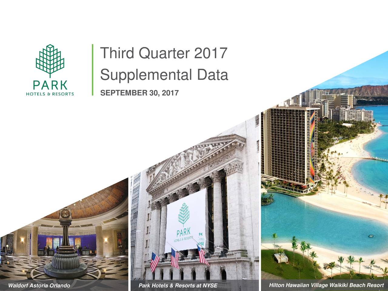 Park Hotels & Resorts Inc. 2017 Q3 - Results - Earnings Call Slides ...