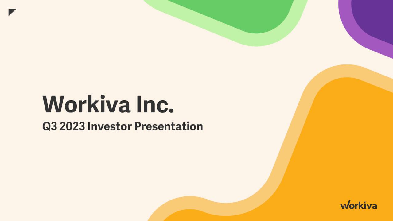 Workiva Inc. 2023 Q3 - Results - Earnings Call Presentation (NYSE:WK ...