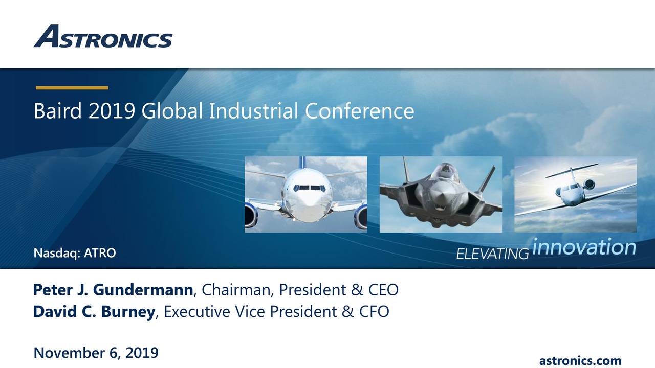 Astronics (ATRO) Presents At Baird Global Industrial Conference