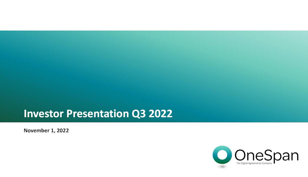 OneSpan Inc. 2022 Q3 Results Earnings Call Presentation (NASDAQ