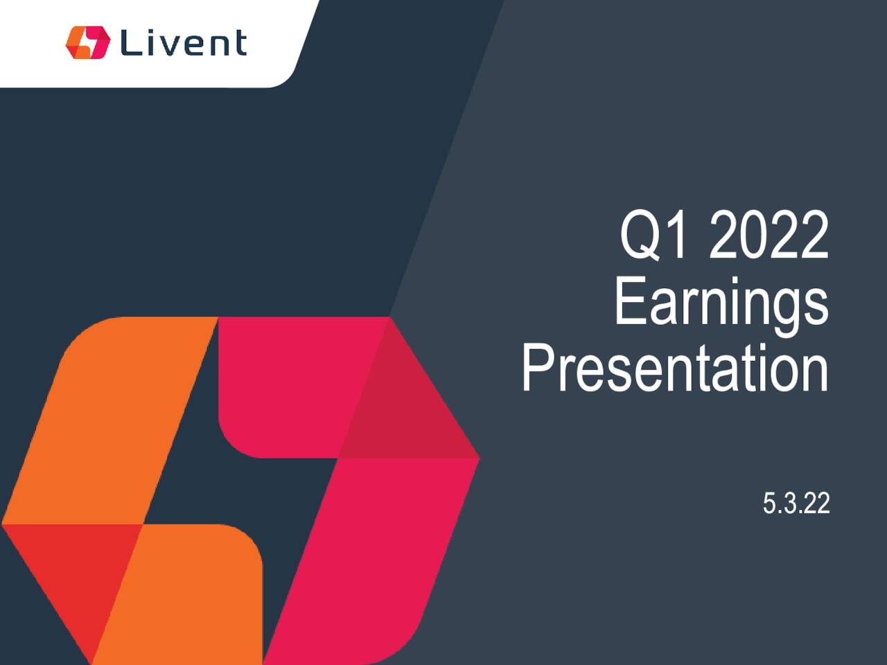 Livent Corporation 2022 Q1 Results Earnings Call Presentation NYSE 