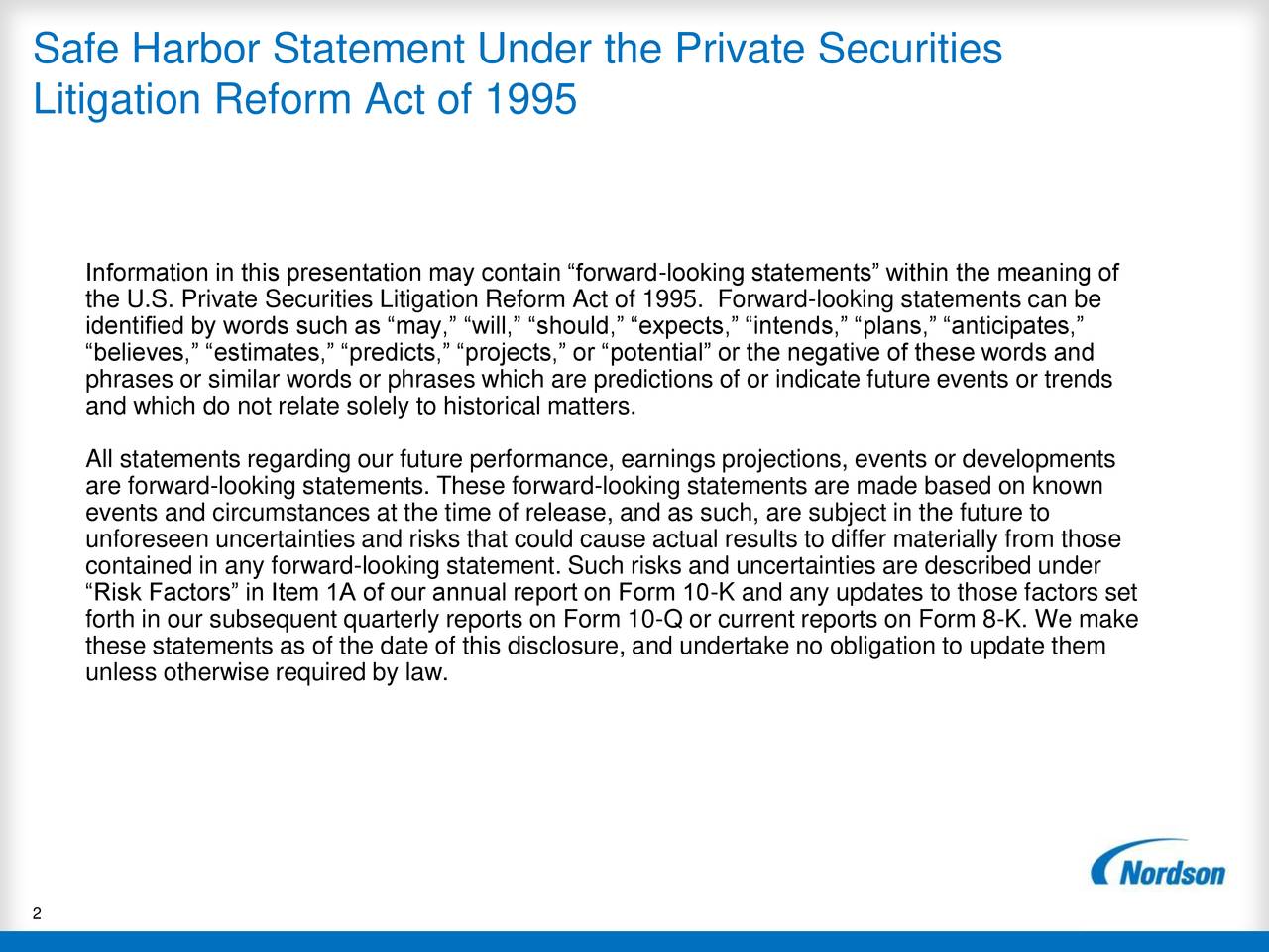 Safe Harbor Statement Under the Private Securities