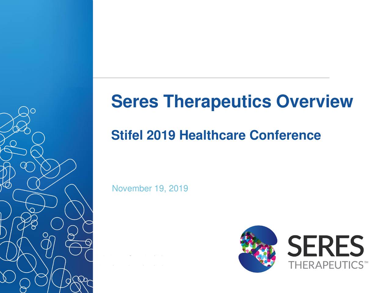 Seres Therapeutics (MCRB) Presents At Stifel Healthcare Conference