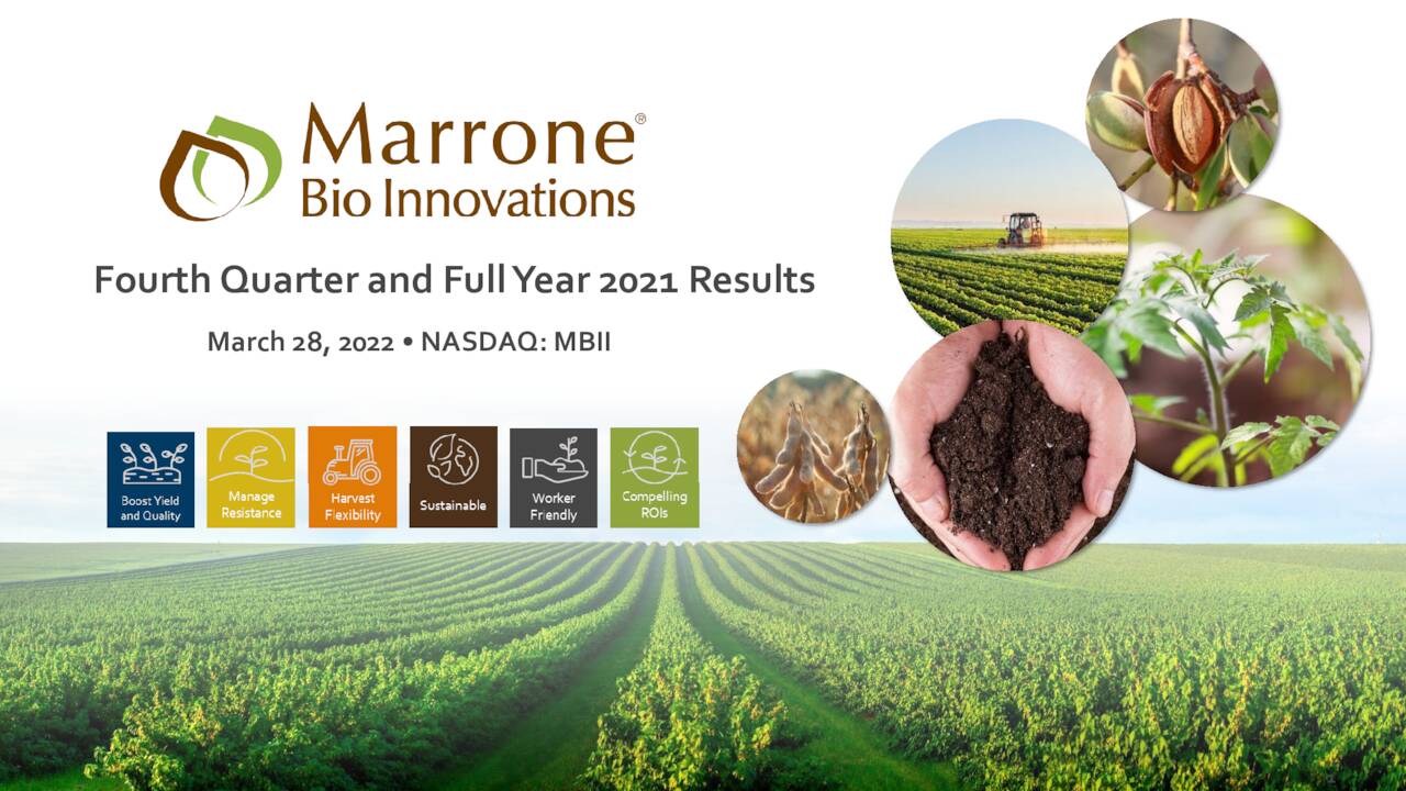 Marrone Bio Innovations, Inc. 2021 Q4 - Results - Earnings Call Presentation  (NASDAQ:BIOX) | Seeking Alpha