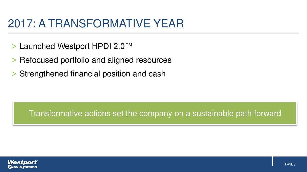 Westport Fuel Systems, Inc. 2017 Q4 Results Earnings Call Slides (NASDAQWPRT) Seeking Alpha