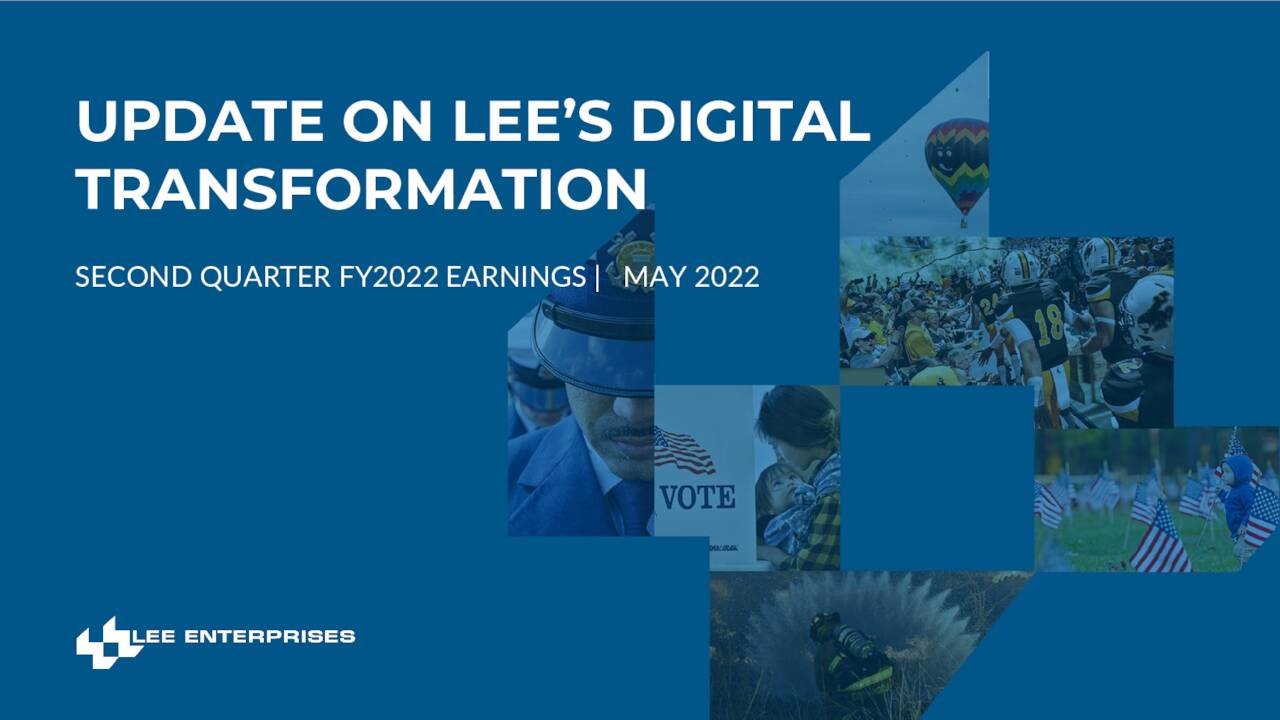 Lee Enterprises, Incorporated 2022 Q2 - Results - Earnings Call  Presentation (NASDAQ:LEE) | Seeking Alpha