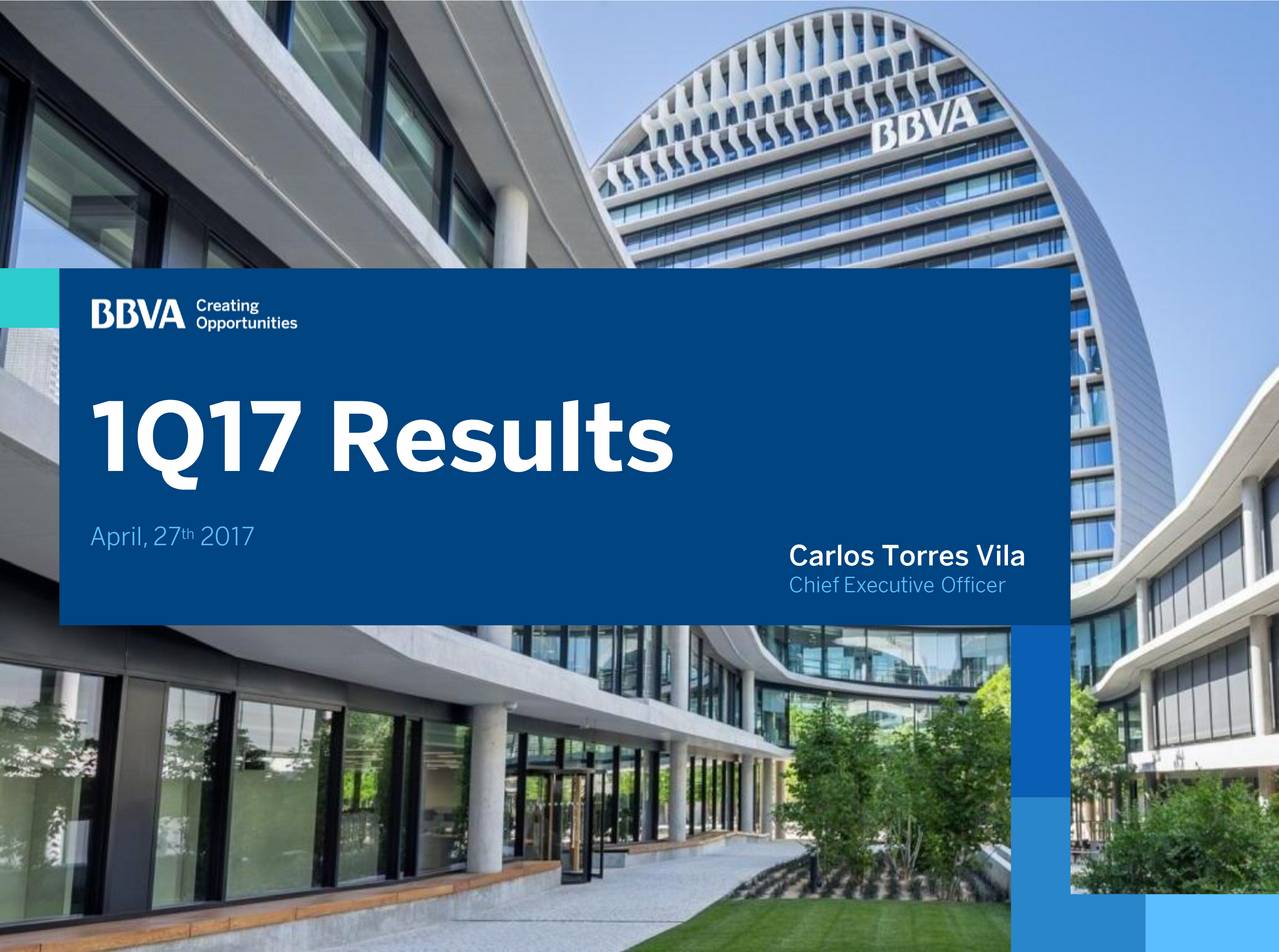 Banco Bilbao Vizcaya Argentaria, S.A. 2017 Q1 Results Earnings Call Slides (NYSEBBVA
