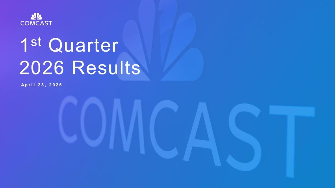 Comcast Corporation 2026 Q1 - Results - Earnings Call Presentation ...