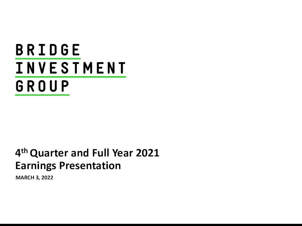 Bridge Investment Group Holdings Inc. 2021 Q4 Results Earnings Call