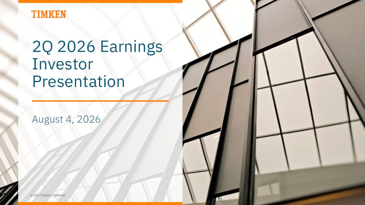 Alpha Call The Timken Company 2026 Q2 - Results - Earnings Call Presentation (NYSE ...
