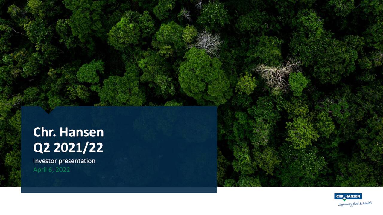 Chr. Hansen Holding A/S 2022 Q2 Results Earnings Call Presentation