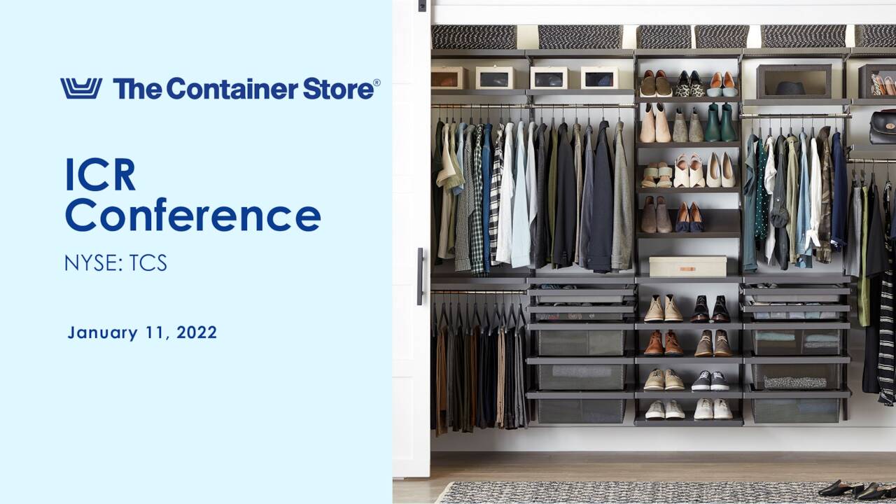 Container Store Group (TCS) Presents at ICR Conference 2022 Slideshow (NYSETCS) Seeking Alpha